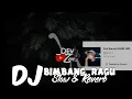 DJ BIMBANG RAGU SLOW😈||SOUND VIRAL TIKTOK MENGKANE🎭