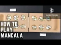 How To Play Mancala