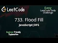 733 Flood Fill JavaScript DFS LeetCode Blind 75 Easy Explanation