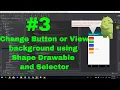 Change the Button View background using XML resource - Kotlin Android for beginners
