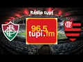Download Lagu Fluminense X Flamengo Ao Vivo (Radio Tupi)