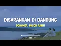 Lagu Untungnya ku bertemu denganmu (Lirik Lagu) Dongker - Disarankan Di Bandung (Feat. Jason Ranti) Viral
