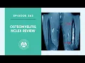 Osteomyelitis Nursing Implications Straight A Nursing Study for nursing school exams
