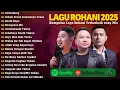 Download Lagu Lagu Rohani Sidney Mohede, Franky Kuncoro \u0026 Judika Terbaik 2025 - Terhubung | Lagu Rohani 2025
