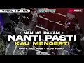 Download Lagu DJ NAN KO PAHAM || NANTI PASTI KAU MENGERTI || PARTY ASEK - ASEK || SLOW BASS || DM MUSIC PRODUCTION