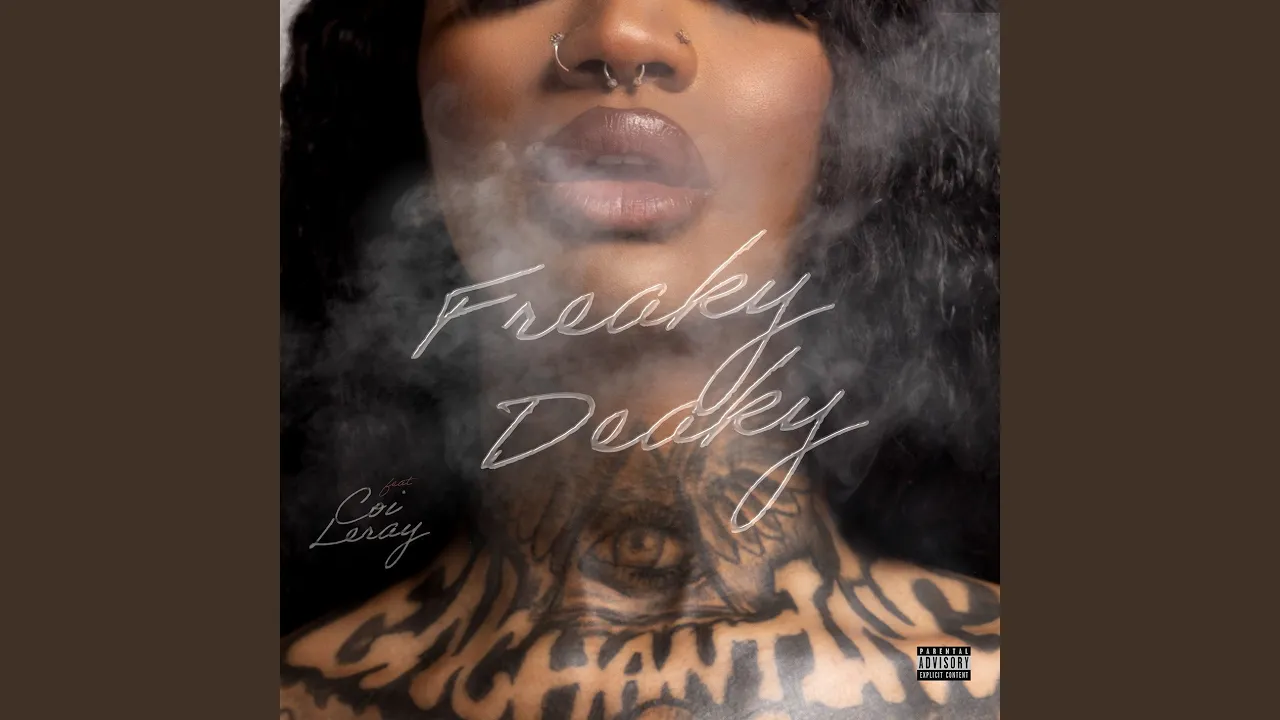 Freaky Deaky (feat. Coi Leray)