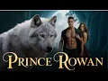 Prince Rowan A Forbidden Love Heart-Wrenching Werewolf Romance book