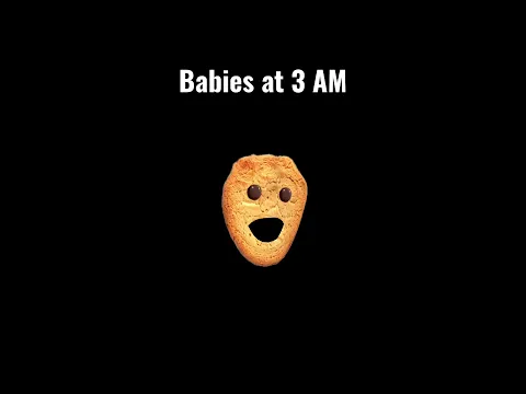 babies at 3AM