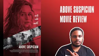 above suspicion 2019 movie review