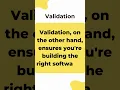 Verification vs Validation
