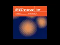 Download Lagu Filter - Take A Picture (Club 69 Trance Mix) [1999]