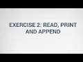 175 EXERCISE 2 Read File Print Output and Append File