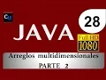Curso de Java Tutorial Java Basico 28 - Arreglos multidimensionales Parte