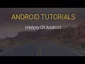 Android Tutorial - History of Android