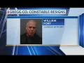 Gregg County accepts resignation of constable arrested for DWI