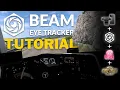 Beam Eye Tracker Tutorial OLD Setup Supported cameras OpenTrack Euro Truck Simulator 2