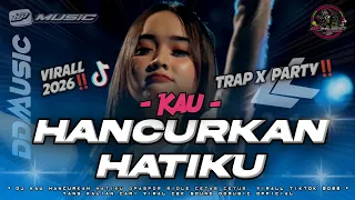 dj kau hancurkan hatiku d paspor virall tiktok terbaru 2026 trap sad party ddmusic official