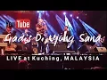 Lagu GADIS DI UJUNG SANA - LIVE at KUCHING, MALAYSIA.