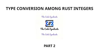 Rust Type Conversions of integers Rust tutorials for beginners Rust Data Types