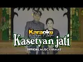 Download Lagu Kasetyan jati Karaoke Original