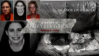 El caso de Lacey Fletcher sus padres la abandonaron hasta que se derritio en el sofa