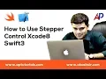 How to Use Stepper Control Xcode8 Swift3 iOS Tutorials in Gujarati