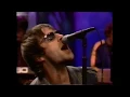Download Lagu Oasis - Don't Go Away 1998 Best Live Version HD