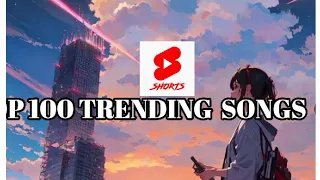 top 100 trending most used songs on youtube shorts in 2024 trendingsongs