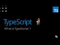 What is TypeScript and Why use it TypeScript Complete Guide