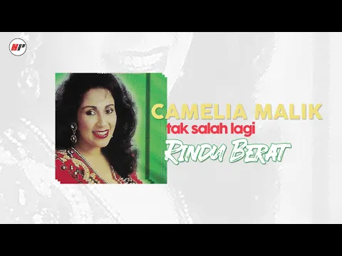 Download MP3 Camelia Malik - Rindu Berat (Official Audio)