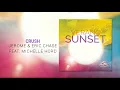 Lagu VERANO SUNSET | Jerome \u0026 Eric Chase Feat. Michelle Hord - Crush