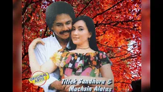 Download Muchsin \u0026 Titiek Sandhora - KAWIN GANTUNG/TAK AKAN BERPISAH - duet dangdut melayu (1975) MP3