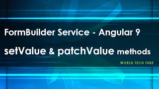 Angular setValue and patchValue methods FormGroup setValue patchValue methods Fill default value