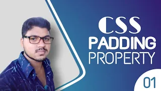CSS Advance Padding Property Tutorial ll CSS 01 ll
