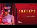 Lagu Diskoria, Laleilmanino, Eva Celia  -  C.H.R.I.S.Y.E.  (with Lyrics)