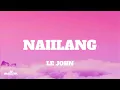 Lagu Le John - Naiilang (Lyrics)