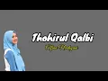 Download Lagu Thohirul Qalbi cover by Alfina Nindiyani (lirik Arab, Latin \u0026 Terjemahan)