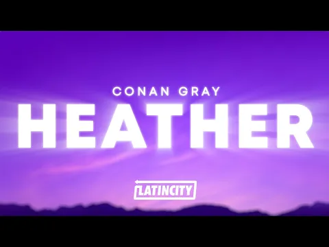 Download MP3 Conan Gray - Heather (Lyrics)