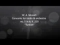 Mozart - Violin Concerto No. 5 in A, K. 219 [complete]