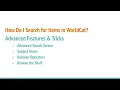 WorldCat Searching Advanced Features Tricks
