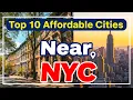 Top 10 Affordable Cities Near New York City
