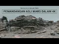 Download Lagu TERBARU !!! 2.5 MILIAR PIXEL PEMANDANGAN ASLI PLANET MARS | MARS ON 4K
