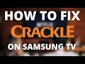 How to Fix Crackle on a Samsung Smart TV