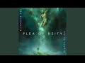 Download Lagu Plea Of Deity