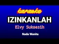 Download Lagu IZINKANLAH Karaoke-Elvy Sukaesih