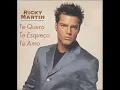 Ricky Martin - Te Quero, Te Esqueço, Te Amo (Te Extraño, Te Olvido, Te Amo)