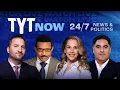 LIVE TYT News Politics
