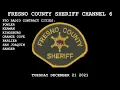 Fresno County Sheriff Channel 6 Scanner December 21 2021