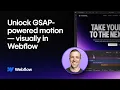 This changes everything for designers Webflow Interactions with GSAP