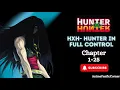 Hunter is in full control Chapters 1-25 Hunter x Hunter Fanfiction book